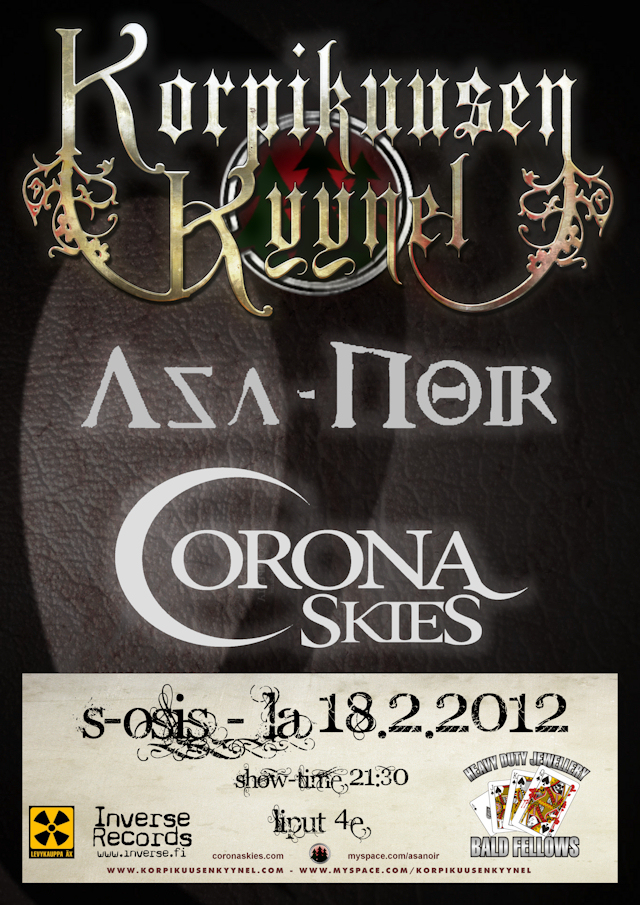 Next Korpikuusen Kyynel gig w/Asa-Noir, Corona Skies: S-Osis, Turku, February 18th, 2012